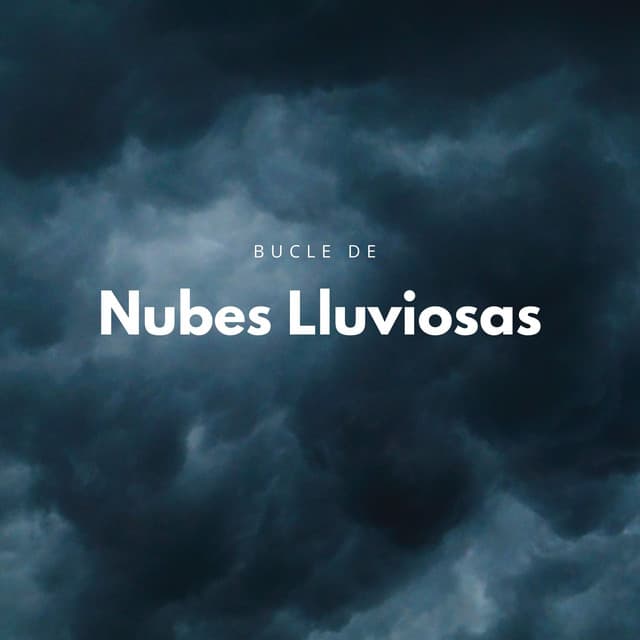 Bucle De Nubes Lluviosas - Maravilla de lluvia