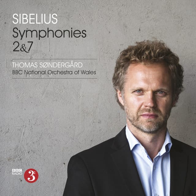 Sibelius: Symphonies 2 & 7 - Jean Sibelius