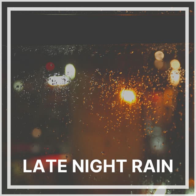 Late Night Rain - Rain FX