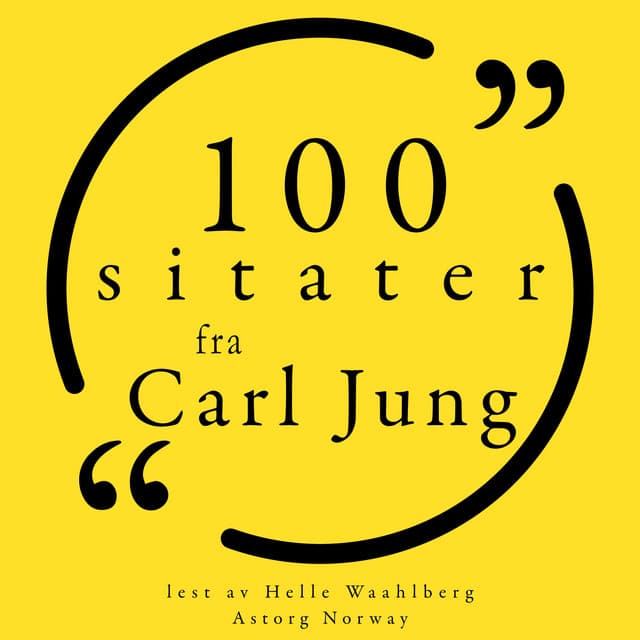 100 sitater fra Carl Jung - Carl Jung