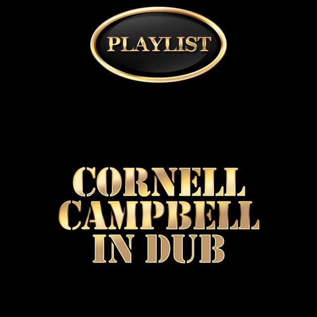 Cornell Campbell in Dub Playlist - King Tubby