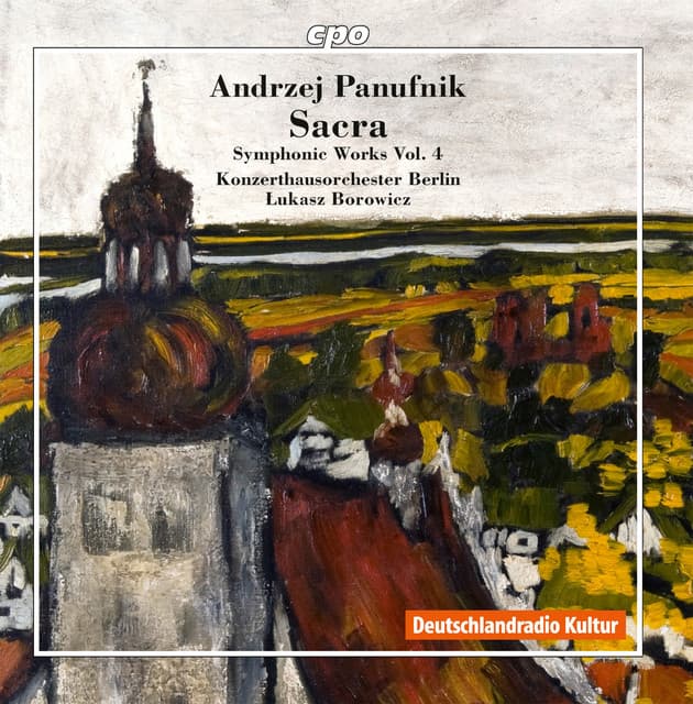 Panufnik: Symphonic Works, Vol. 4 - Andrzej Panufnik