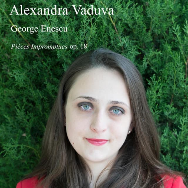 George Enescu - Pièces Impromptues op. 18 - George Enescu