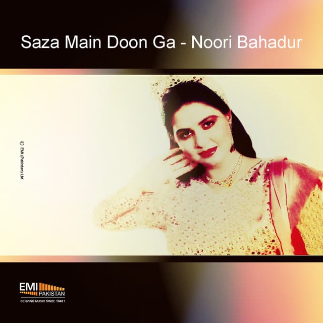 Saza Main Doon Ga / Noori Bahadur - Noor Jehan