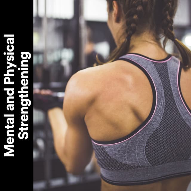 Mental and Physical Strengthening - Workout Crew