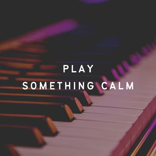 Play Something Calm - Simply Piano