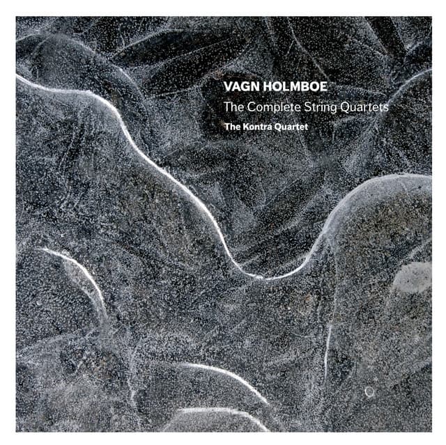 Holmboe: The Complete String Quartets - Vagn Holmboe