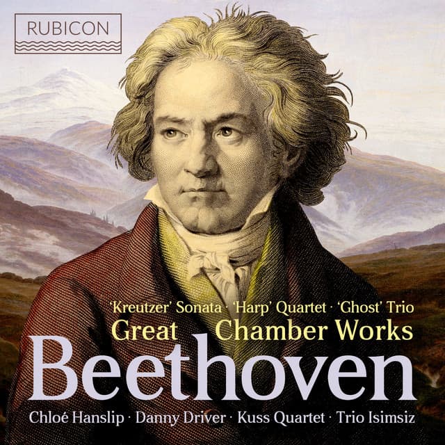 Beethoven: Great Chamber Works - Ludwig van Beethoven
