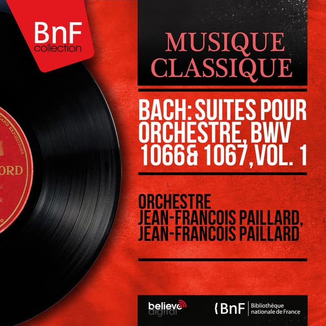 Bach: Suites pour orchestre, BWV 1066 & 1067, vol. 1 - Johann Sebastian Bach