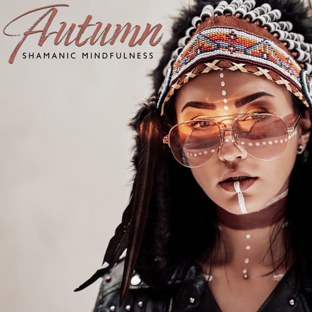 Autumn Shamanic Mindfulness - Jerry Goldstun
