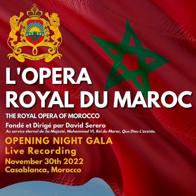 Opera Royal du Maroc - Opening Gala - Opera Royal du Maroc
