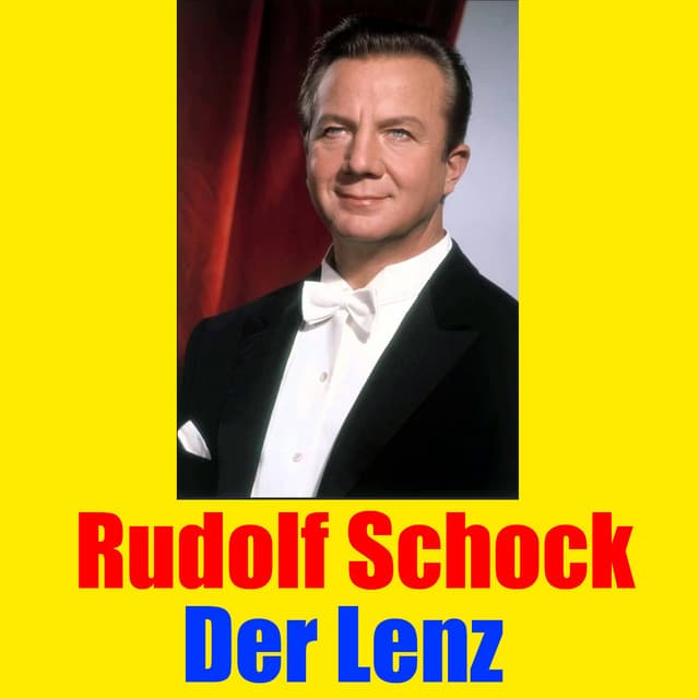 Der Lenz - Rudolf Schock