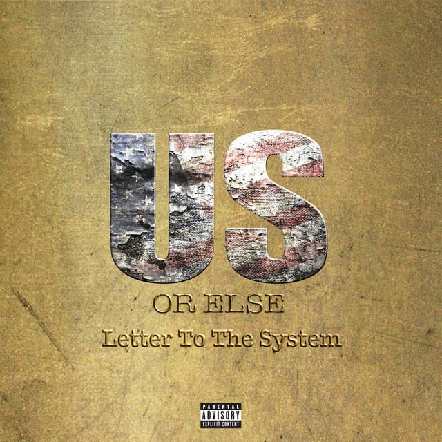 Us Or Else: Letter To The System - T.I.