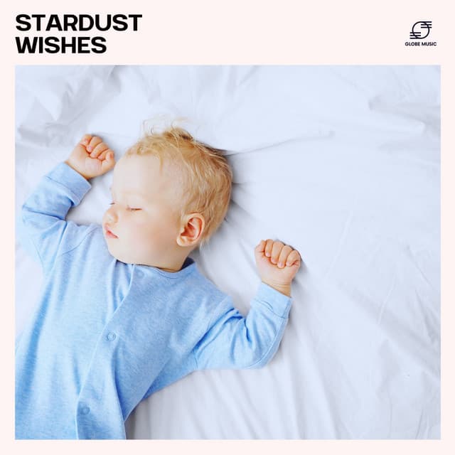 Stardust Wishes - Baby Sleep