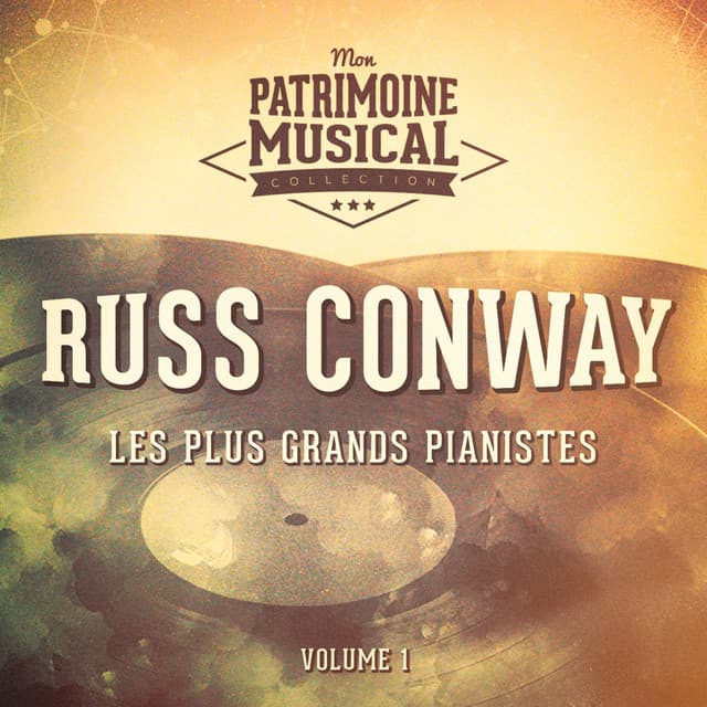 Les Plus Grands Pianistes: Russ Conway, Vol. 1 - Russ Conway