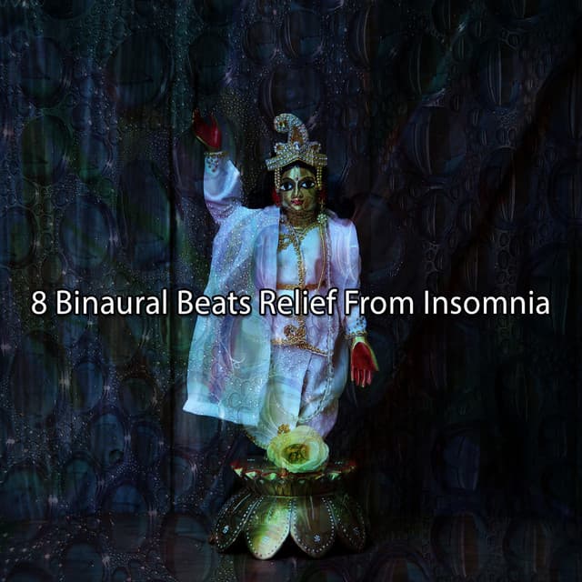8 Binaural Beats Relief From Insomnia - Binaural Ambience