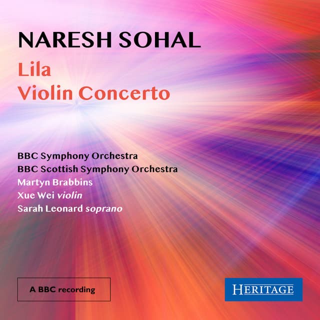 Naresh Sohal: Violin Concerto & Lila - Naresh Sohal