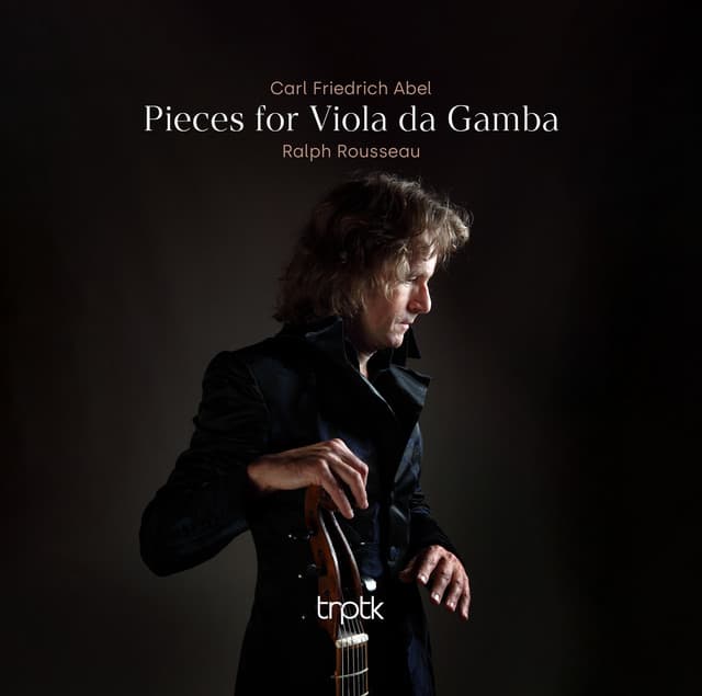Abel: Pieces for Viola da Gamba - Carl Friedrich Abel