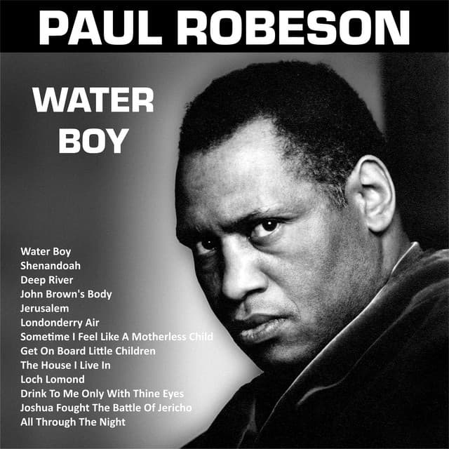 Water Boy - Paul Robeson