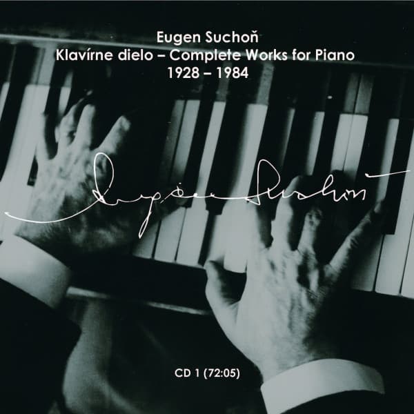 Eugen Suchoň - Klavírne dielo 1928 - 1984, Vol. 1 - Eugen Suchoň
