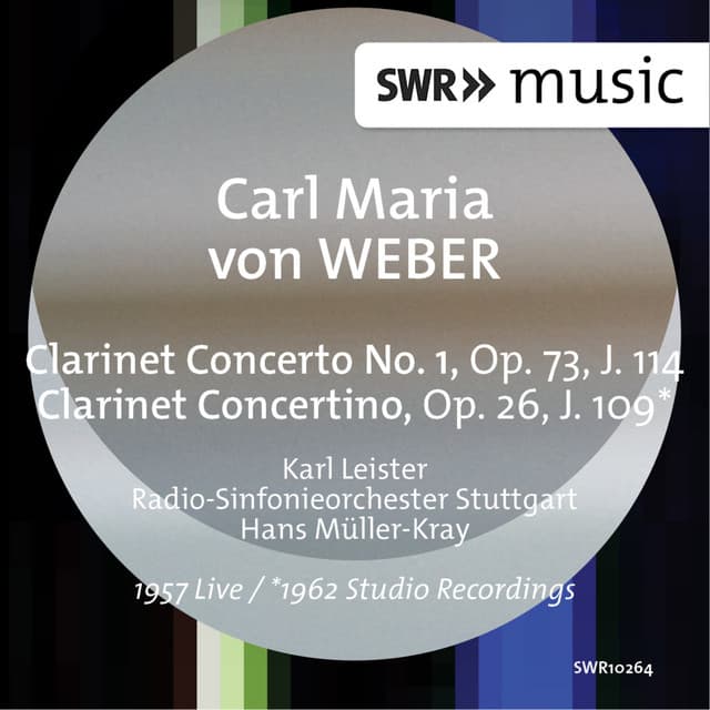 Weber: Clarinet Clarinet Concerto No. 1 in F Minor & Clarinet Concertino in E-Flat Major - Carl Maria von Weber