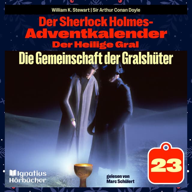 Die Gemeinschaft der Gralshüter - Der Sherlock Holmes-Adventkalender