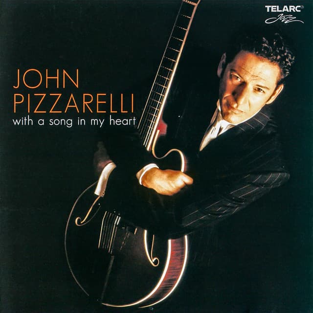 With A Song In My Heart - John Pizzarelli