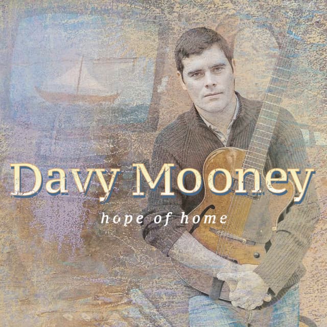 Hope of Home - Davy Mooney