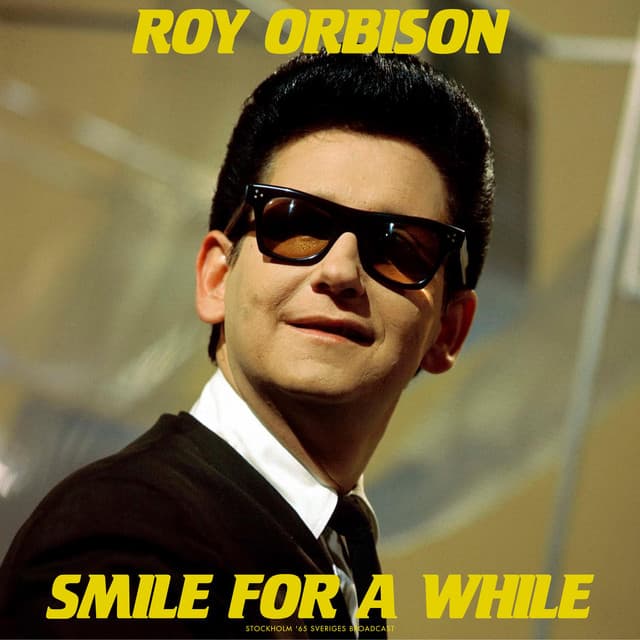 Smile For A While - Roy Orbison