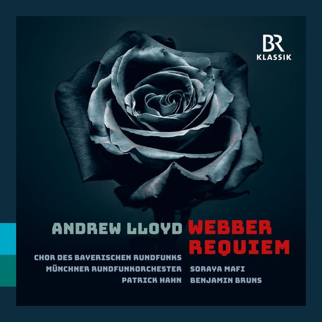 Andrew Lloyd Webber: Requiem - Barber: Adagio for Strings, Op. 11 - Bavarian Radio Chorus