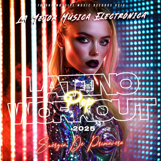 Latino Pop Workout 2025 - La Mejor Música Electrónica
