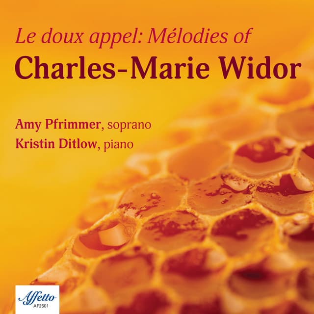 Le doux appel: Mélodies of Charles-Marie Widor - Charles-Marie Widor