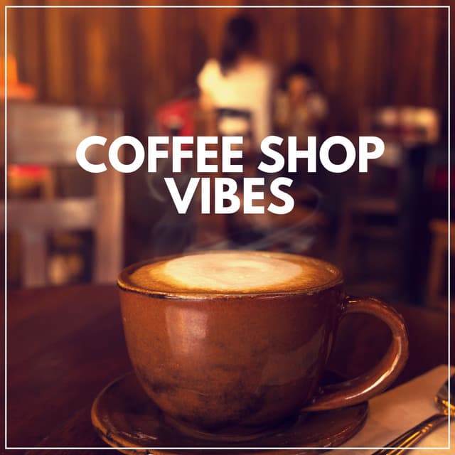Coffee Shop Vibes - Musica Jazz Cafe