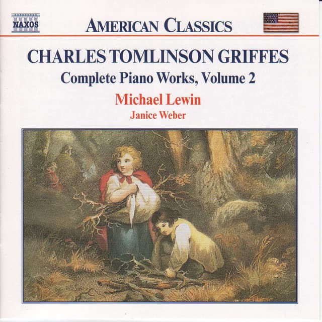 Griffes: Piano Works, Vol. 2 - Charles Griffes