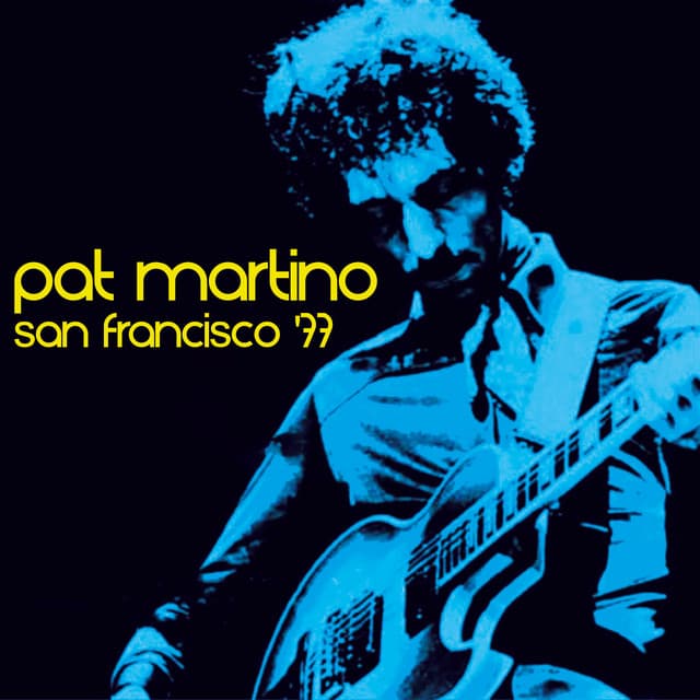San Francisco 1977 - Pat Martino