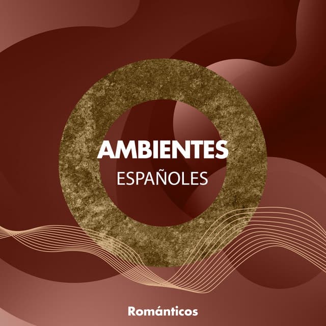 Ambientes Españoles Románticos Ambientales - Guitarras Mágicas