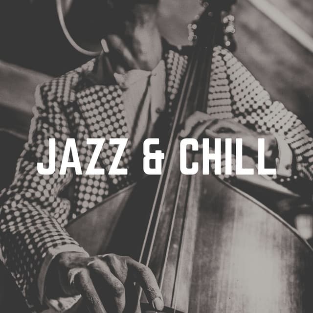 Jazz & Chill - Jazz for Hotel Lobbies