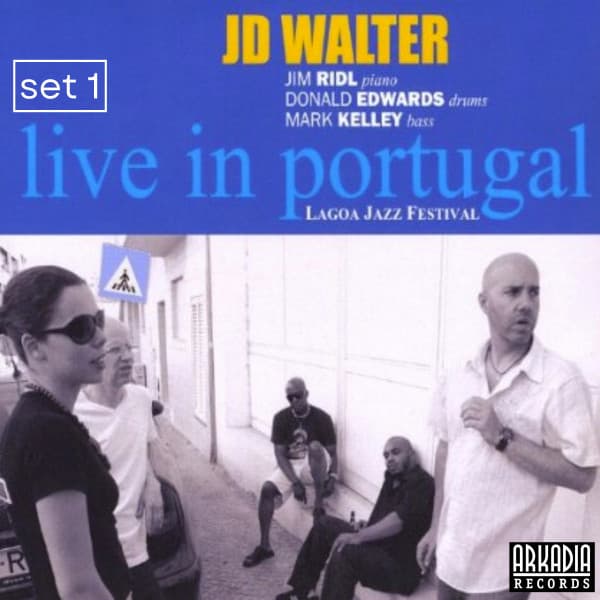 Set 1 - Live in Portugal - JD Walter