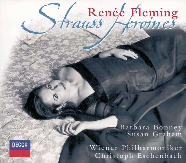 Renée Fleming - Strauss Heroines - Richard Strauss