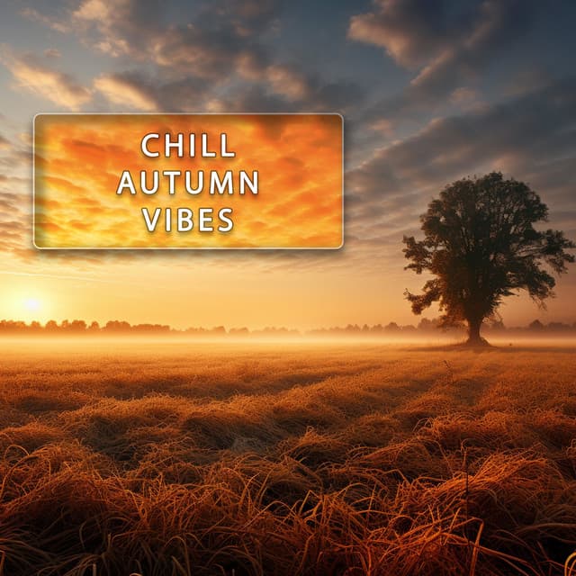 Chill Autumn Vibes