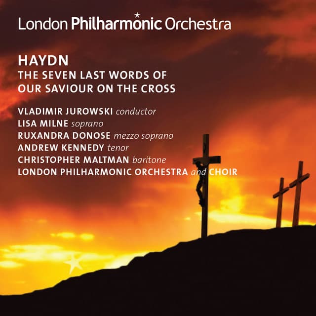 Haydn: The Seven Last Words of our Saviour on the Cross - Joseph Haydn