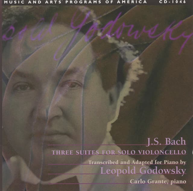 Godowsky, L.: Godowsky Edition , Vol. 3 – J.S. Bach Cello Suite Transcriptions - Leopold Godowsky