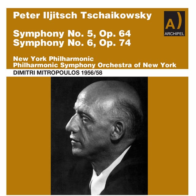 Tschaikowsky Symphonies No. 5 and 6 conducted by Dimitri Mitropoulos - Pyotr Ilyich Tchaikovsky