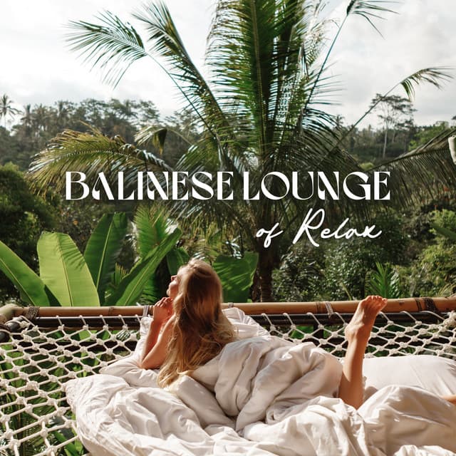 Balinese Lounge of Stillness - Soham Hari