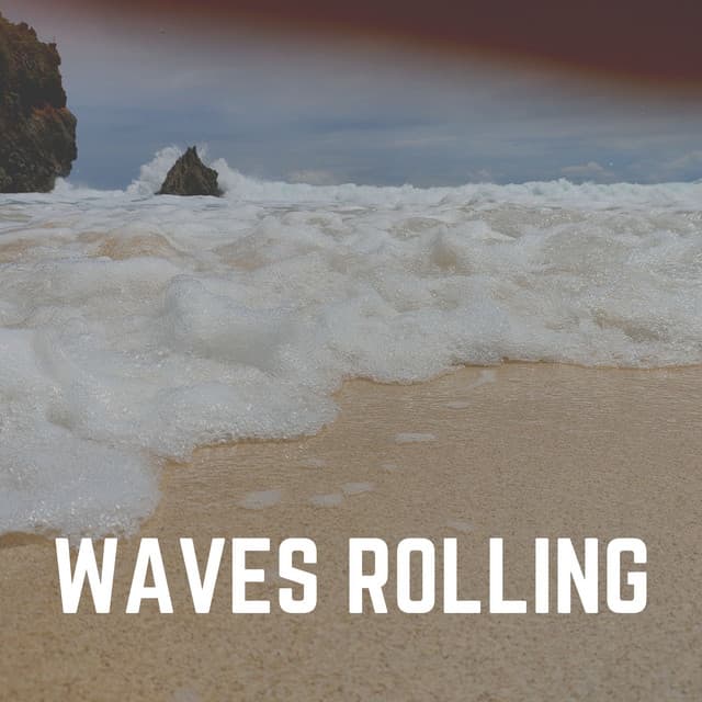 Waves Rolling - Sea Waves Sounds