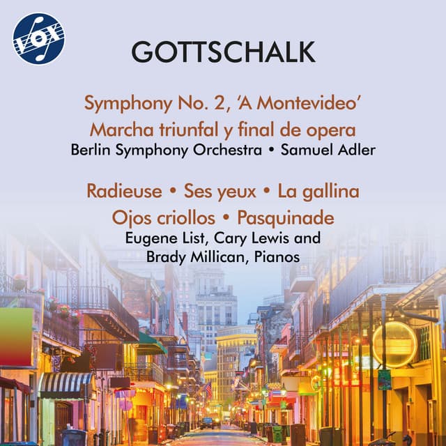 Gottschalk: Works for Piano & Orchestra - Louis Moreau Gottschalk