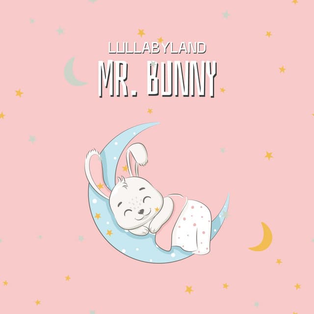 Mr. Bunny - Lullabyland