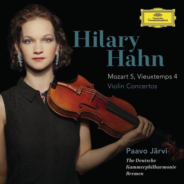 Mozart: Violin Concerto No.5 In A, K.219 / Vieuxtemps: Violin Concerto No.4 In D Minor, Op.31 - Hilary Hahn