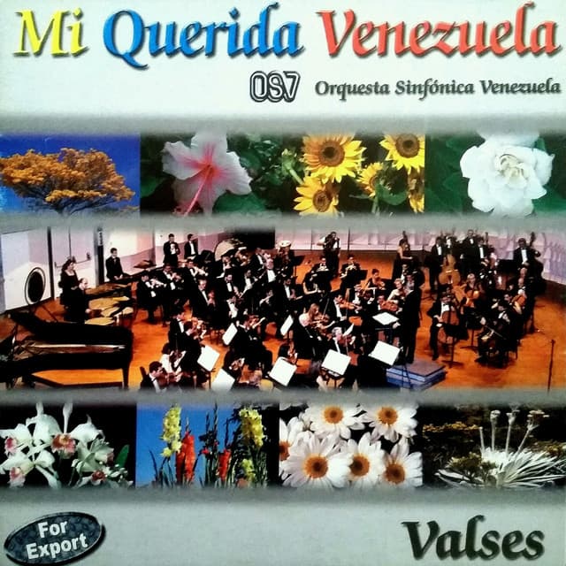 Mi Querida Venezuela - Orquesta Sinfónica Venezuela