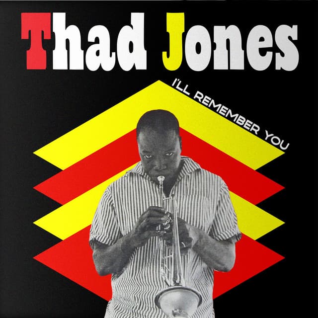 I'll Remember You - Thad Jones